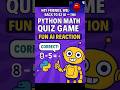 🧮 Python Math Quiz Game for Kids | Fun AI Reactions + Beginner Coding 🚀