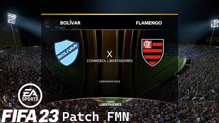 FIFA 23 Patch FMN Libertadores 2024 Bolivar vs Flamengo Rodada 3 de 6 Fase de Grupos Gameplay