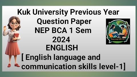 English language and communication skills level-1 BCA 1 Sem kuk University previous year question