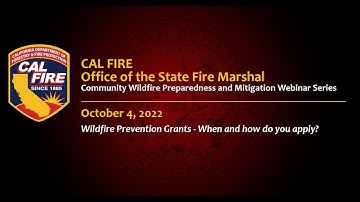 CWPM Webinar Series - October 4, 2022 Wildfire Prevention Grants Program