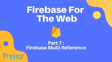 7.  firebase multi reference