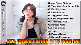 SKA Cover Terbaru 2025 - Lagu Reggae SKA Terpopuler Paling Hits Saat Ini - Aku Pinjam Cintamu