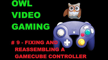 Owlvideogaming ep 9 - Fixing and reassembling a GameCube controller