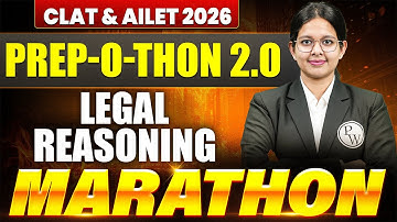 CLAT & AILET 2026 Legal Reasoning Marathon | Legal Reasoning CLAT 2026 Marathon Prep-O-Thon 2.0