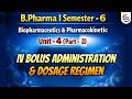 IV Bolus Administration | Biopharmaceutics | Part - 3 | Unit - 4 | sem - 6th | B. Pharma #bpharm