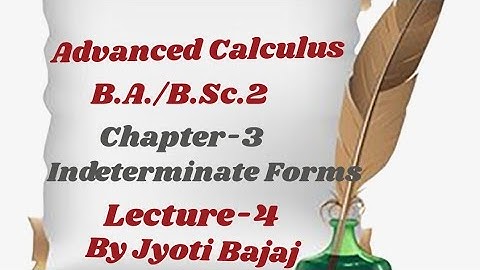 Advanced Calculus..ch-3..lec-4.. By Ms. Jyoti Bajaj