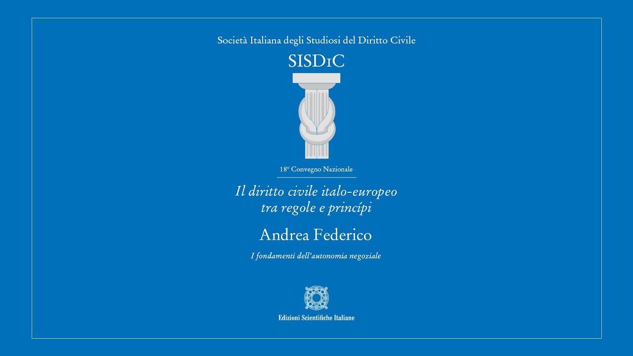 I fondamenti dell’autonomia negoziale, A. FEDERICO