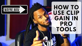 Using Clip Gain In Pro Tools | Mixing Tips and Tricks