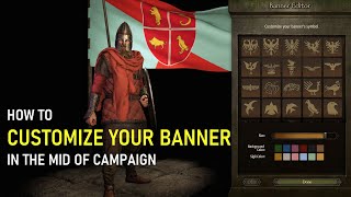 How to change and customize your banner mid campaign in Bannerlord (it's very easy)