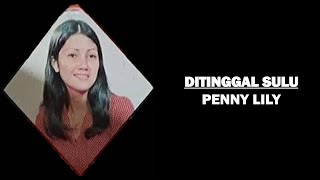 Ditinggal Sulu - Penny Lily