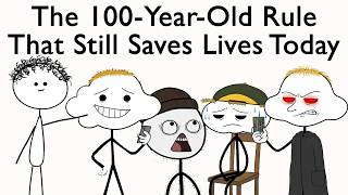 The 100-Year-Old Rule That Still Saves Lives Today