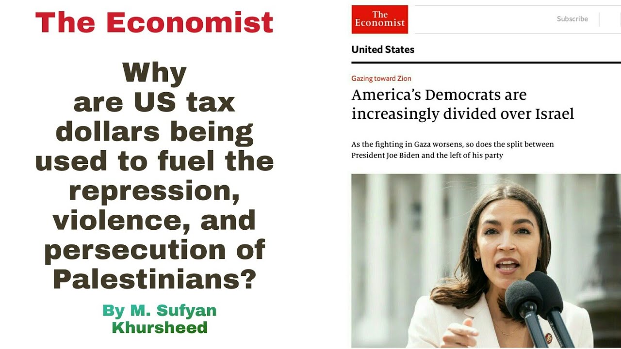 The Economist: America's foreign policy for Israel-Palestine conflict-Democrats divided over Israel