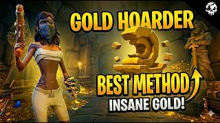 The Best Gold Hoarder Method (Sea of Thieves)