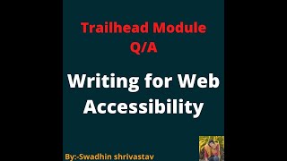 Writing for Web Accessibility #trailhead #swadhinshrivastav