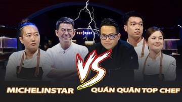 Quá đỉnh, MICHELINSTAR đối đầu quán quân Top Chef với món phở tuy quen mà lạ | Top Chef 3