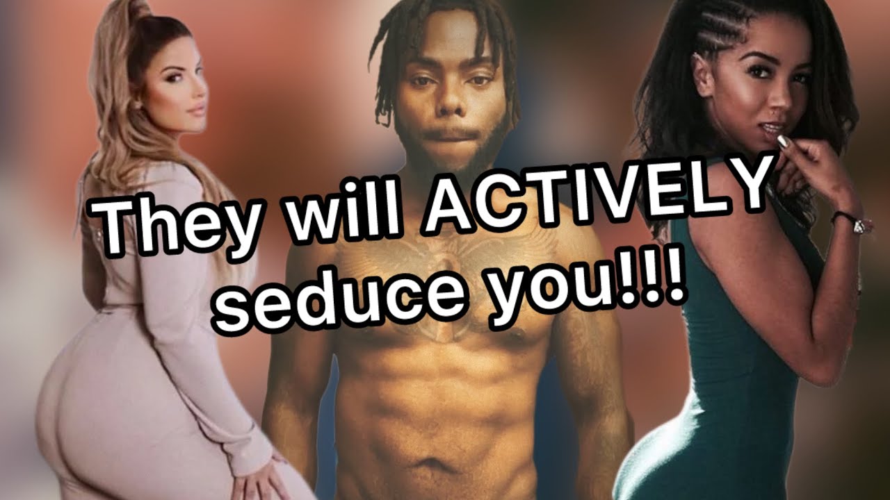 Body Game | Women will ACTIVELY seduce you