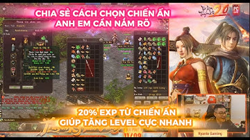 VÕ LÂM TRUYỀN KỲ 2.0 PC : CHIA SẺ CÁCH CHỌN CHIẾN ẤN ƯU TIÊN ANH EM CẦN BIẾT - 20% EXP MAX EXP