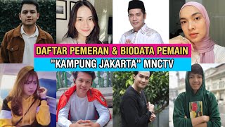 Daftar Pemeran Dan Biodata Pemain Sinetron Kampung Jakarta MNCTV. FT Tika Bravani, Marsha Risdasari
