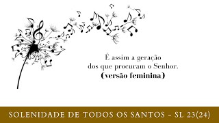 Vídeo de SALMO 23 (24) - É ASSIM A GERAÇÃO DOS QUE PROCURAM O SENHOR. (Marcus Lima - versão feminina)