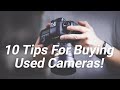 10 Tips For Buying USED Digital Cameras