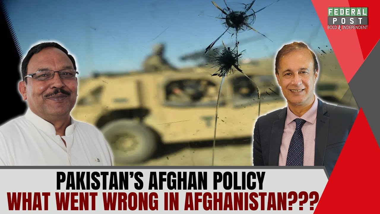 Pakistan’s Afghan Policy | What went wrong in Afghanistan??? | Talking Politics