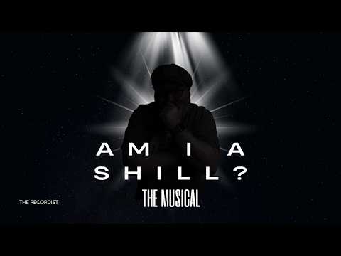 Am I A Shill - The Musical (Music Video)