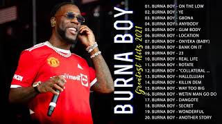 The Best Songs Burna boy Greatest Hits 2021 - Burna boy AFROBEAT MIX Best Songs 2021