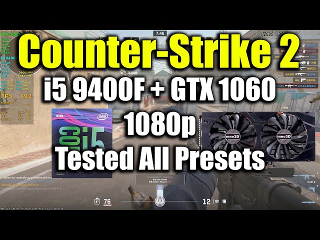 Counter-Strike 2 - i5 9400F + GTX 1060 - YouTube