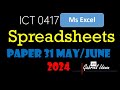 IGCSE || ICT 0417 || May/June 2024 || Paper 31 || Spreadsheets using Ms Excel