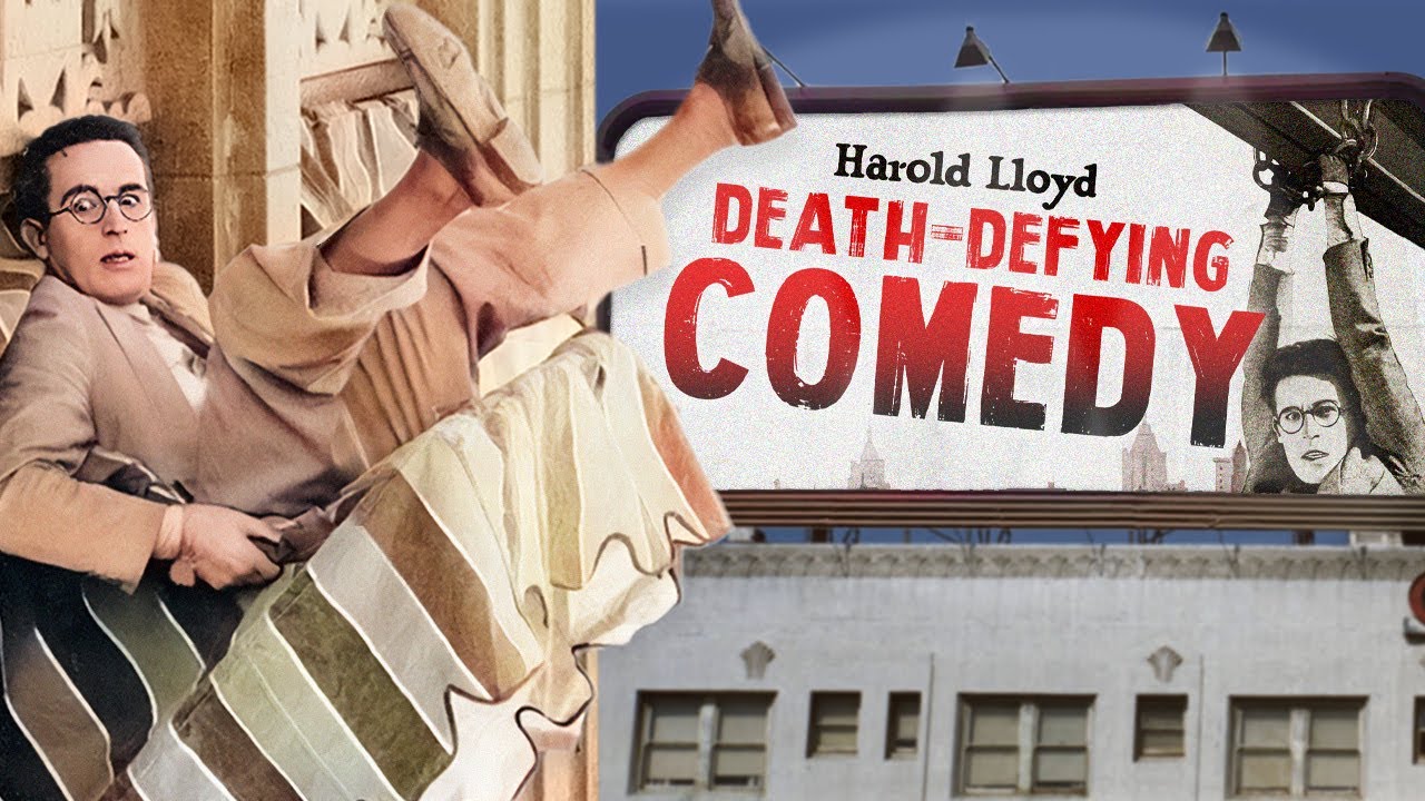 The Death-Defying Comedy of Harold Lloyd