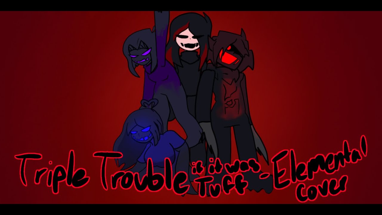 [FNF] Triple Trouble if it was Tuff - Elemental Version Gameplay (+FLP ...