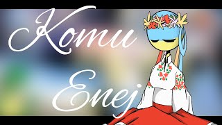 Komu • Enej • Countryhumans