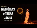 [News]André Morais apresenta ‘Memórias de Terra e Água’, peça teatral baseada na obra de Mia Couto no mezanino do Sesc Copacabana