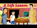 A life lesson  lesson  english moral stories  english lesson stories  drj kids moral stories