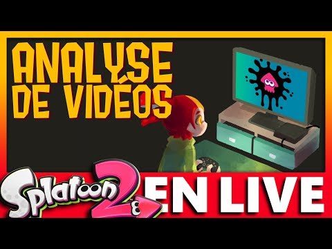 ANALYSE DE VIDÉOS SPLATOON 2 - Je regarde vos vidéos Splatoon et je donne mon avis dessus.