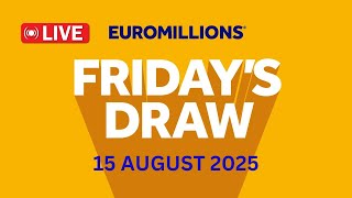 The National Lottery Euromillions Draw Live Results From Friday 15 Aug 2025 | Euromillions live