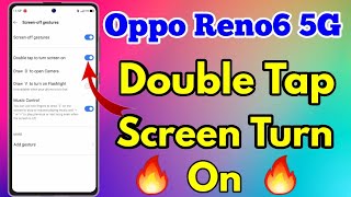 Oppo Reno6 5G Double Tap Screen On | Double Tap Screen On Oppo Reno6 5G