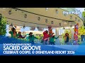 Sacred Groove | Celebrate Gospel @ Disneyland Resort 2026 4K