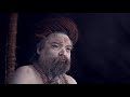 Naga Sadhu -  A Video Portrait