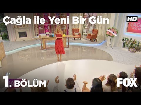 Çağla ile Yeni Bir Gün 1. Bölüm