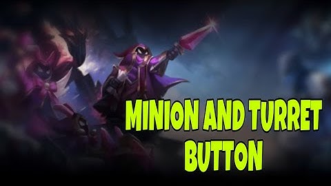 Minion And Turret Button Tutorial | League Of Legends Wild Rift