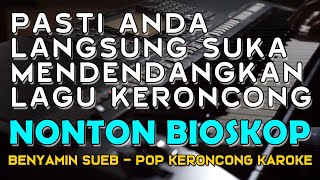 Nonton Bioskop - Benyamin S versi Karaoke Pop Keroncong Indonesia