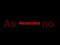 assassino ganhou