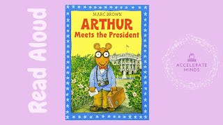 Arthur Meets The President - Childrens Book Read Aloud