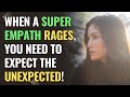 When a super empath rages you need to expect the unexpected  npd  healing  empaths refuge