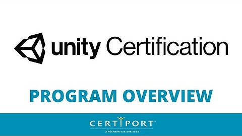Unity Certified User (UCU) Program Overview