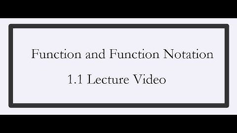 1.1 Lecture Video - Pre-Calculus