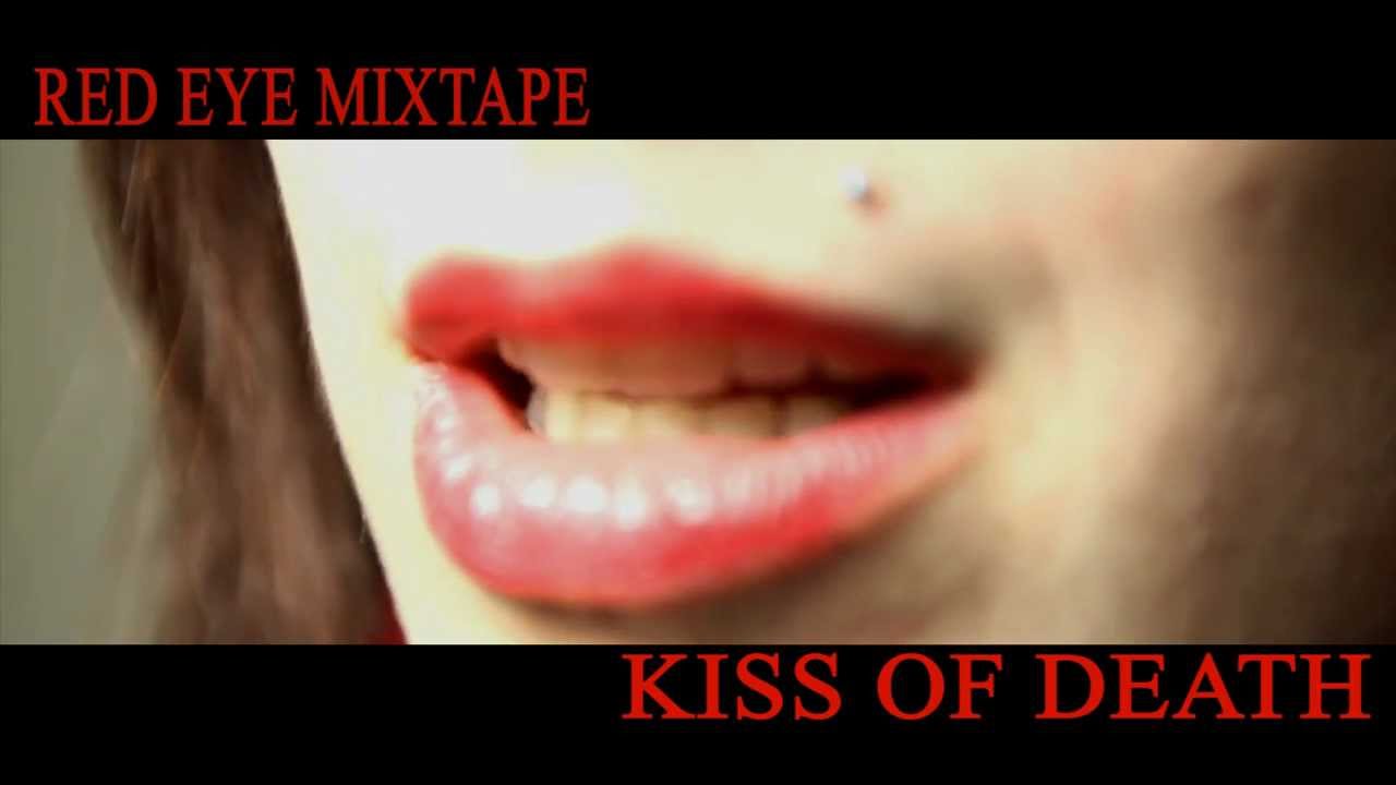KAUTIOUS - KISS OF DEATH (Official Video) RED EYE MIXTAPE