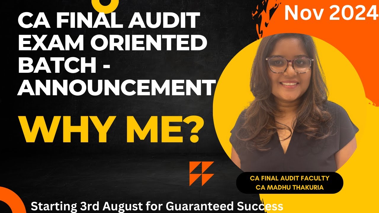 CA Final Audit Exam Oriented Batch Announcement I Starting August 03 I ...