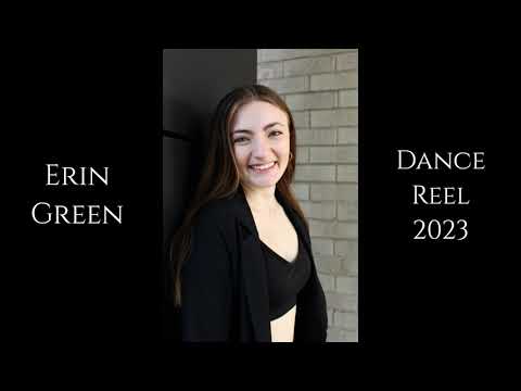 Erin Green Dance Reel 2023